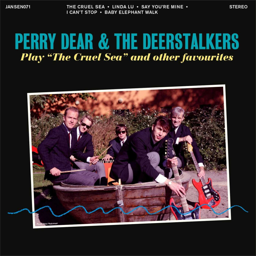 Perry Dear & The Deerstalkers  Play The Cruel Sea And Other Favorites  LP/Vinyl