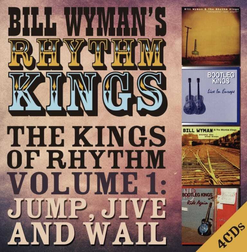 Bill Wyman's Rhythm Kings, Bill Wyman The Kings Of Rhythm Volume 1: Jump, Jive And Wail CD