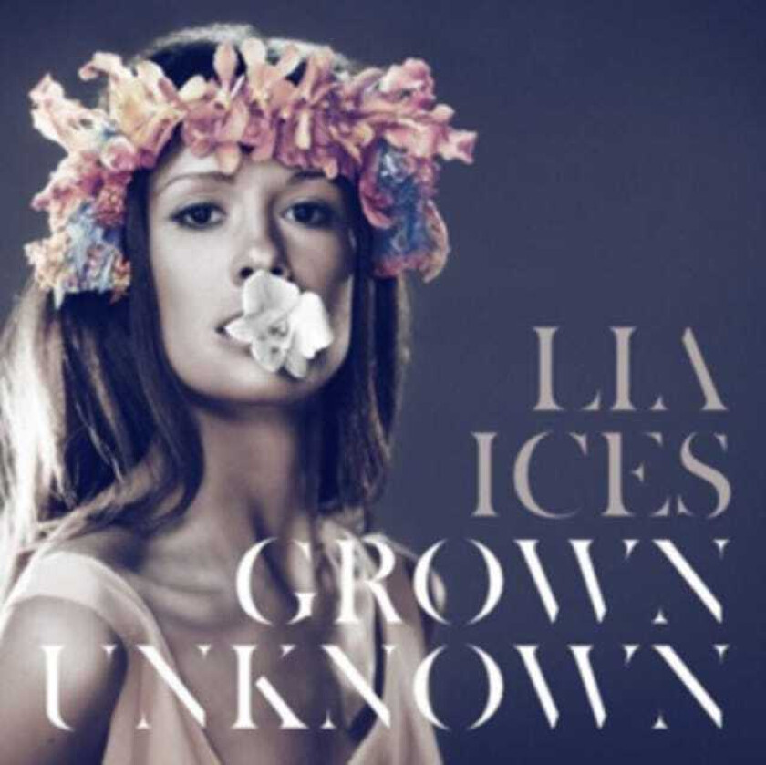 Lia Ices Grown Unknown LP/Vinyl