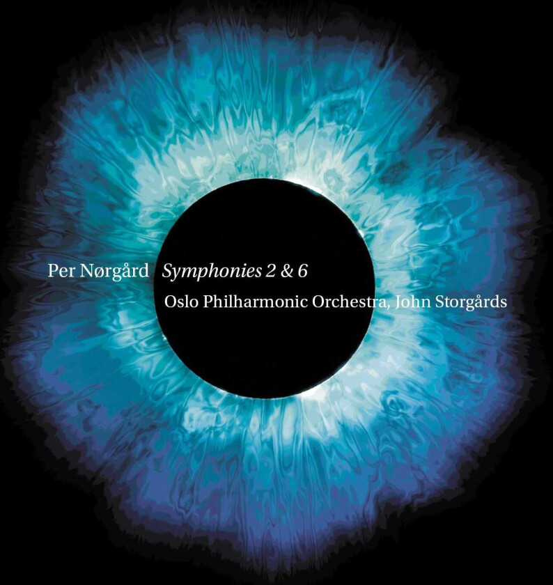 Oslo Philharmonic Orchestra, John Storgårds, Per Nørgård Nørgård: Symphonies 2 & 6 CD