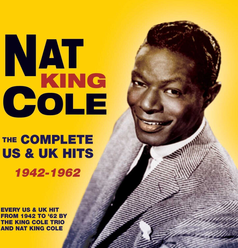 Nat King Cole The Complete US & UK Hits 19421962 CD