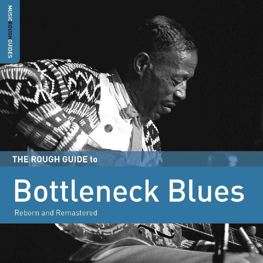 Diverse Blues The Rough Guide To Bottleneck Blues (Reborn And Remastered) CD
