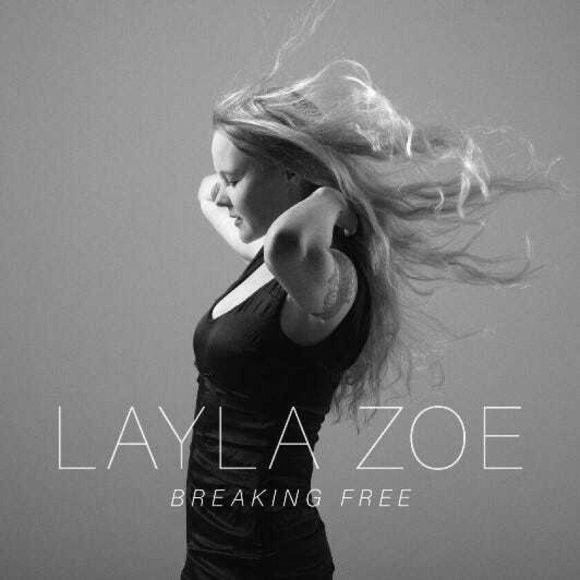 Layla Zoe Breaking Free CD