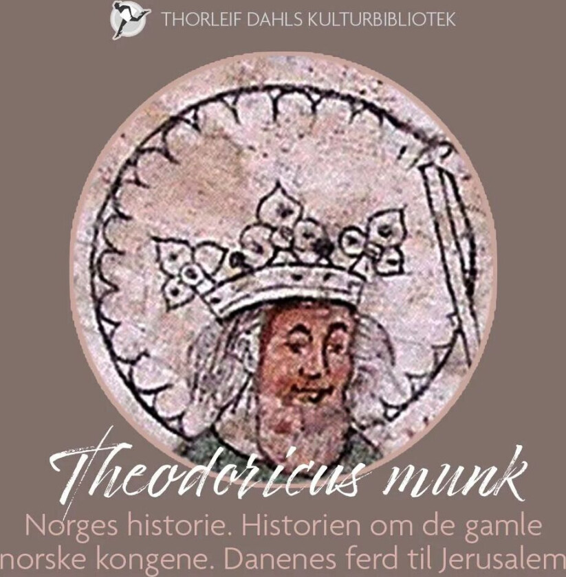 Norges historie av Theodoricus munk