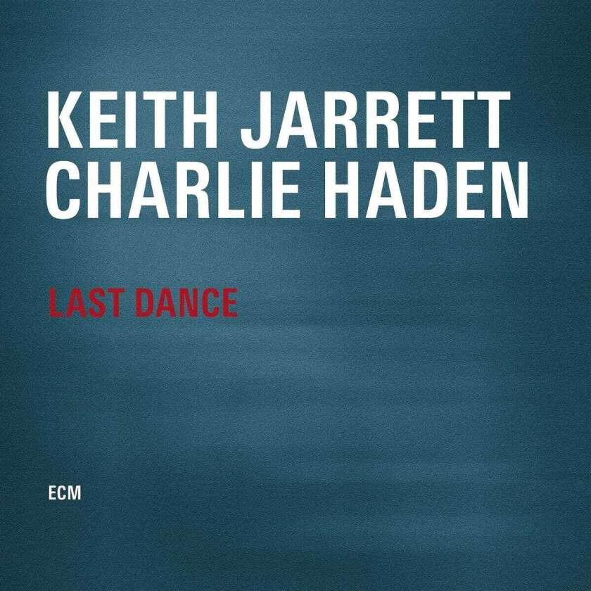 Keith Jarrett & Charlie Haden, Keith Jarrett, Charlie Haden Last Dance LP/Vinyl