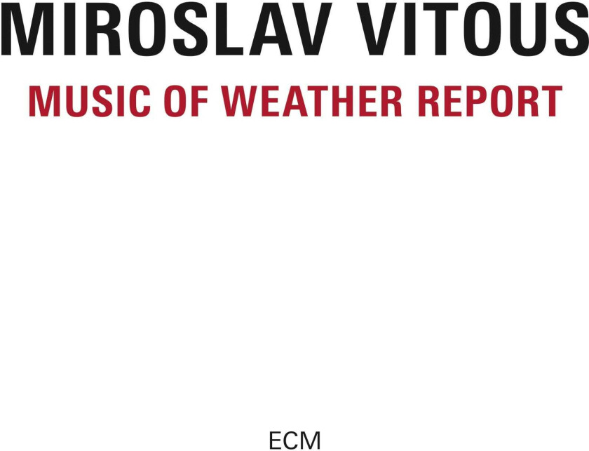 Miroslav Vitous Music Of Weather Report CD
