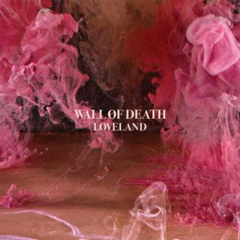 Wall Of Death Loveland LP/Vinyl
