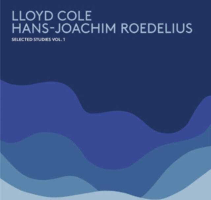 HansJoachim Roedelius, Lloyd Cole Selected Studies Vol. 1 LP/Vinyl