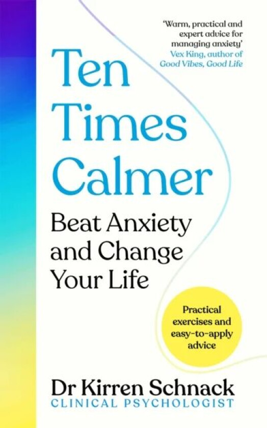 Ten Times Calmer av Kirren Schnack