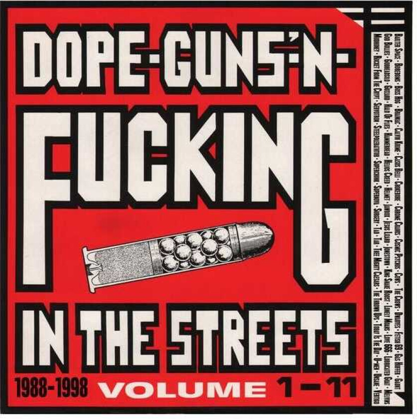 Diverse Artister  DopeGunsNFucking In The Streets 19881998 Volume 111  CD