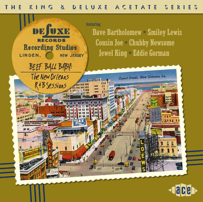 Diverse Artister The King & Deluxe Acetate Series: Beef Ball Baby! The New Orleans R&B Sessions CD