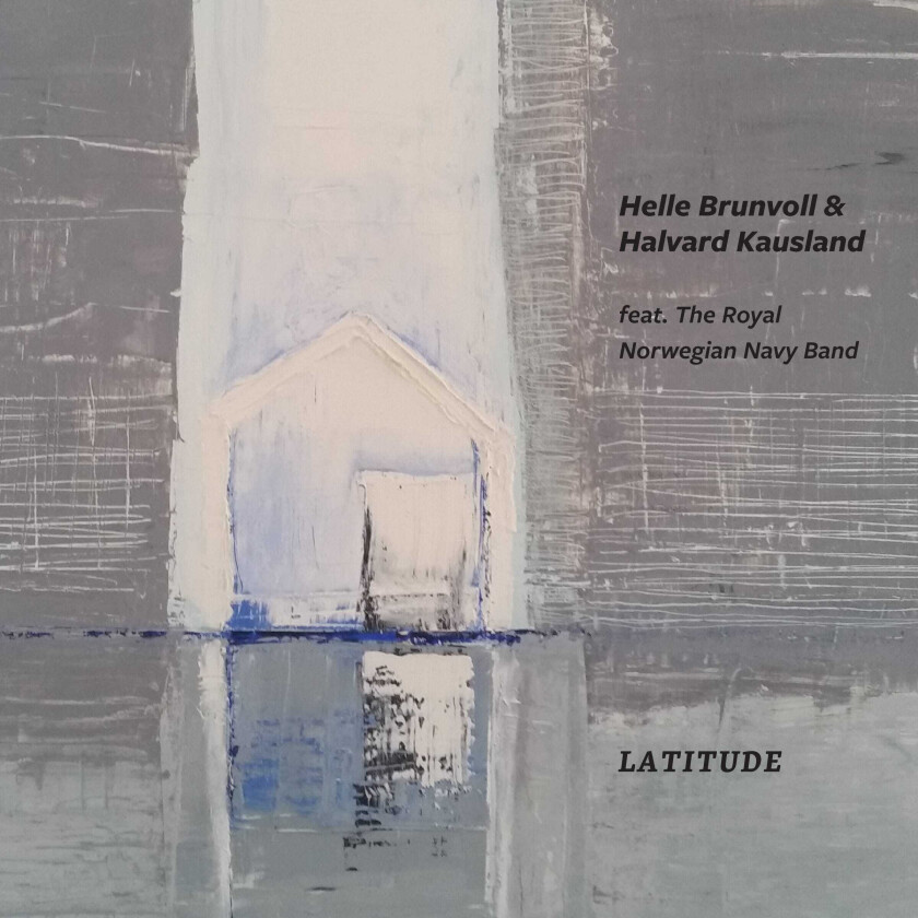 Helle Brunvoll & Halvard Kausland, Helle Brunvoll Latitude CD