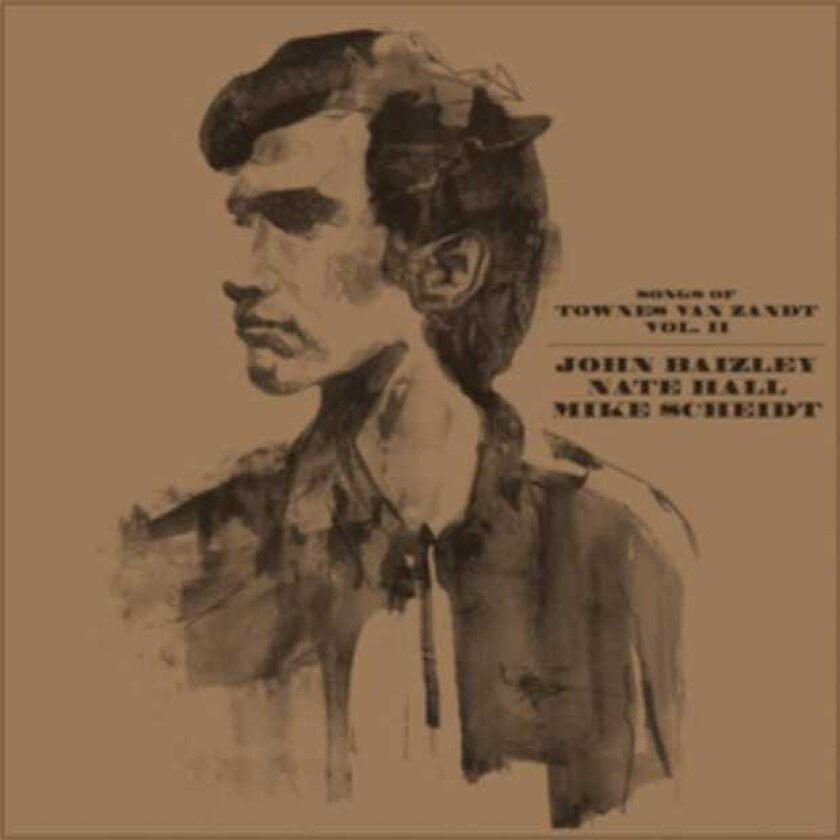 Scott Kelly, Steve Von Till, Wino Songs Of Townes Van Zandt Vol. II LP/Vinyl