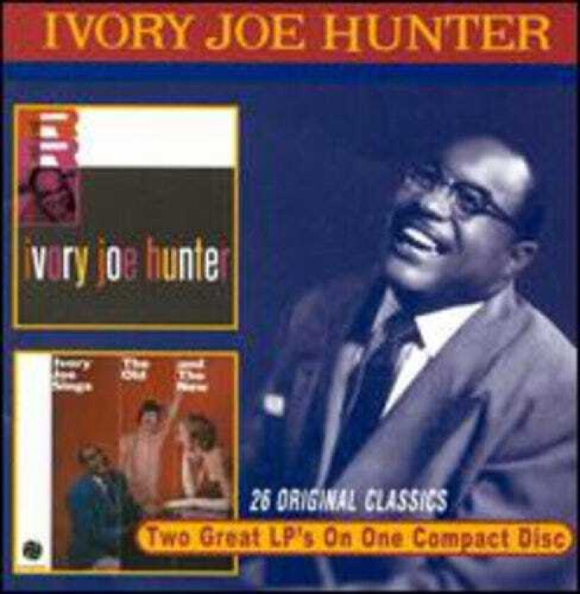 Ivory Joe Hunter Ivory Joe Hunter / Sings The Old And The New CD