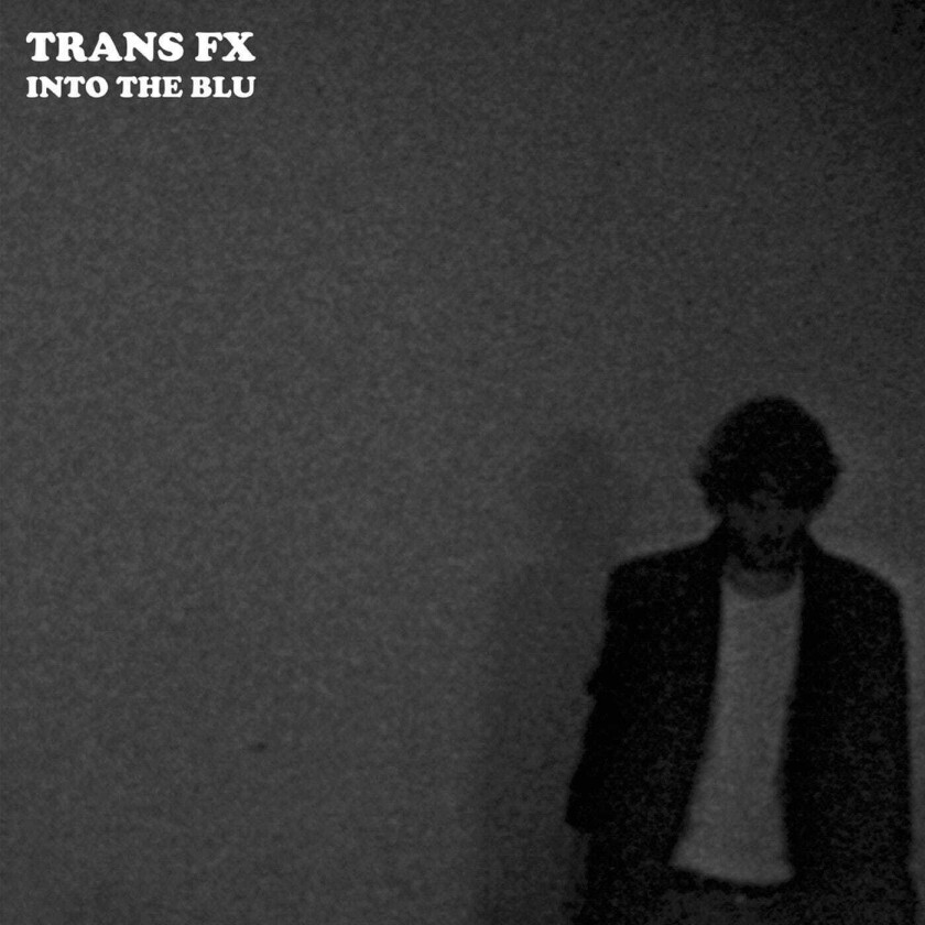 Trans FX Into The Blu LP/Vinyl