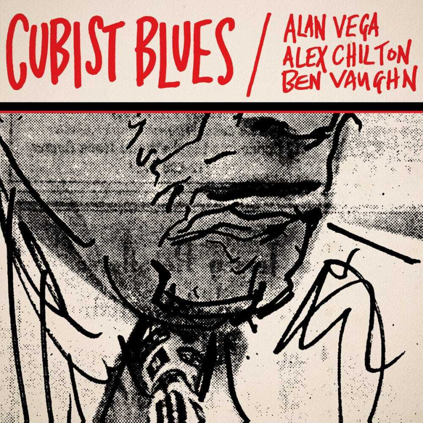 Alan Vega, Alex Chilton, Ben Vaughn Cubist Blues LP/Vinyl