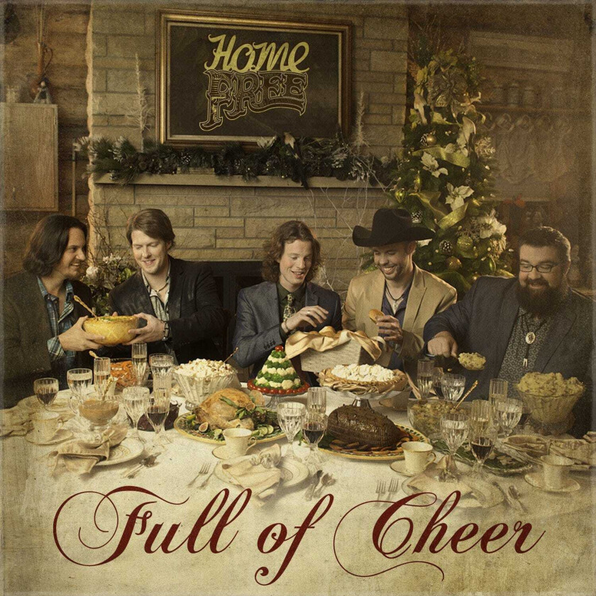 Home Free Full Of Cheer CD