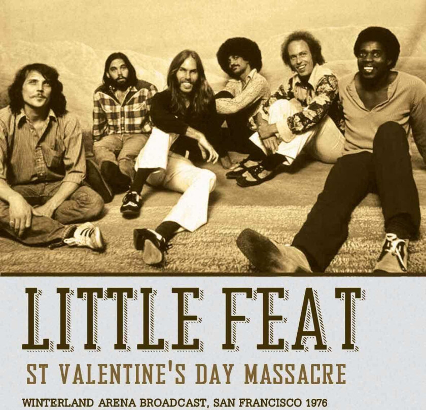 Little Feat St. Valentine's Day Massacre Winterland Arena Broadcast, San Francisco 1976 CD