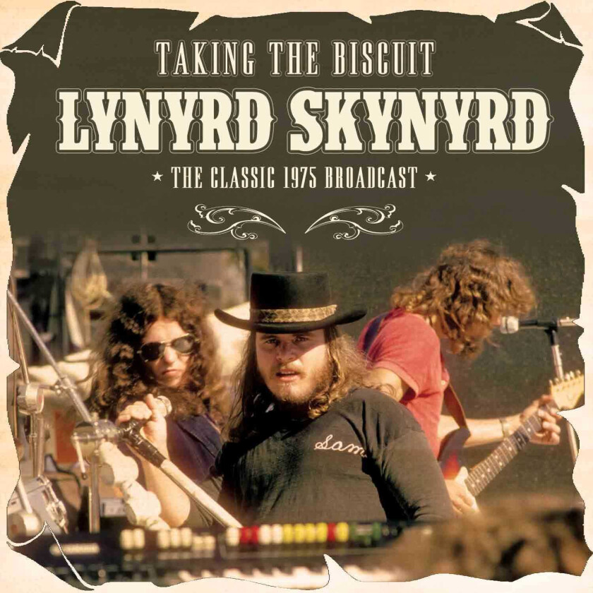 Lynyrd Skynyrd Taking The Biscuit The Classic 1975 Broadcast CD