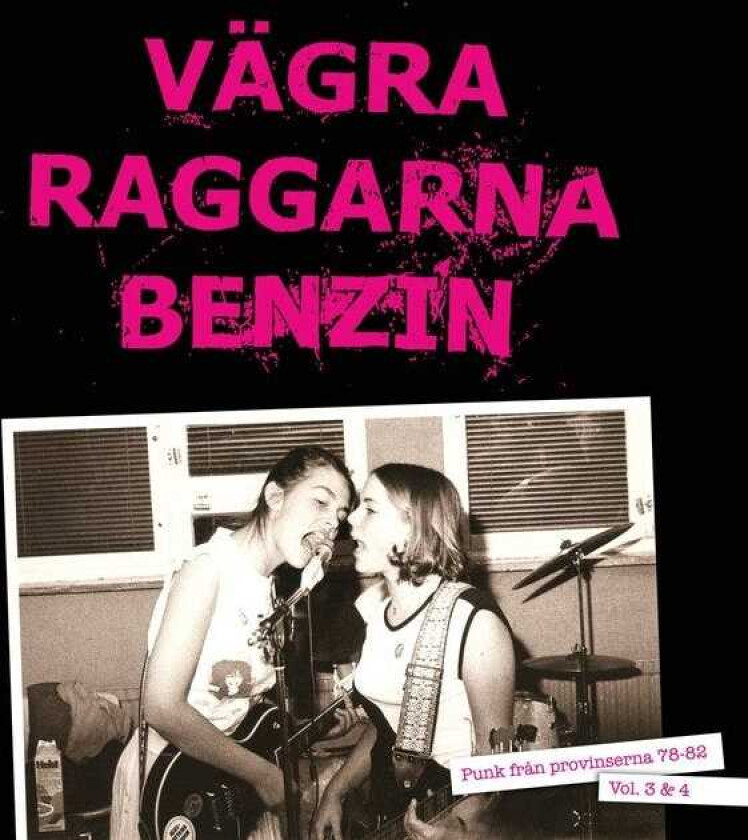 Diverse Punk  Vägra Raggarna Benzin Vol. 3 & 4  LP/Vinyl