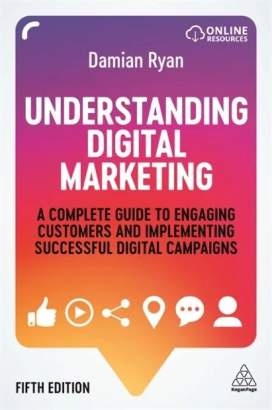 Understanding Digital Marketing av Damian Ryan