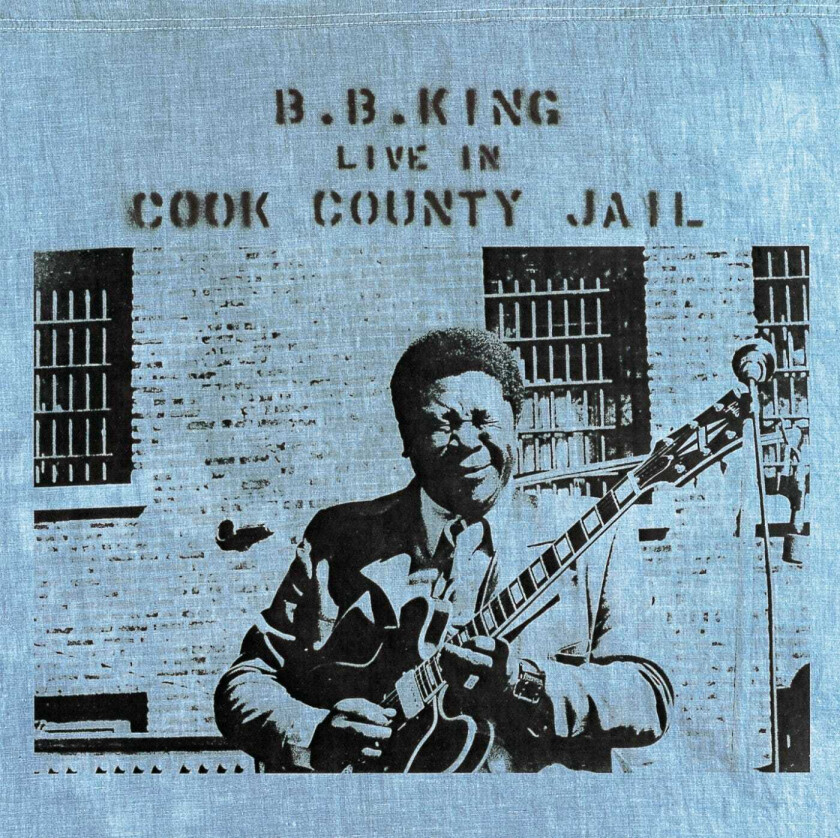 B.B. King Live In Cook County Jail LP/Vinyl