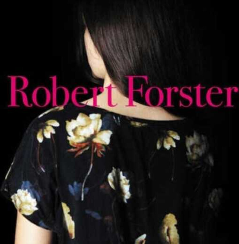 Robert Forster (The GoBetweens) Songs To Play LP/Vinyl