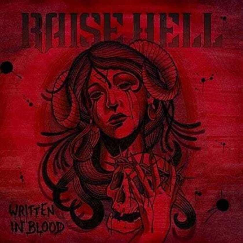 Raise Hell Written In Blood CD
