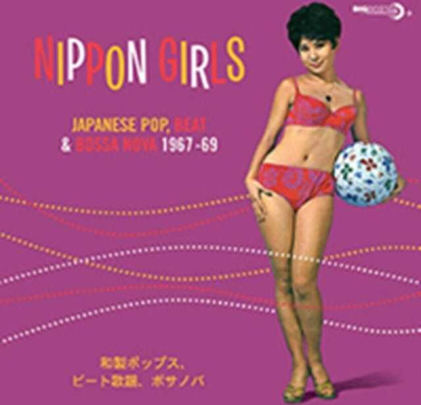 Diverse Artister Nippon Girls Japanese Pop, Beat & Bossa Nova 196769 LP/Vinyl