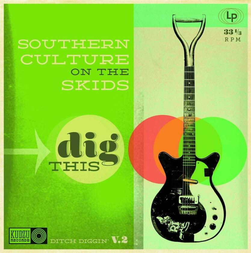 Southern Culture On The Skids Dig This CD