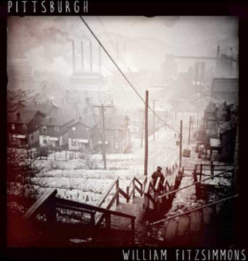 William Fitzsimmons Pittsburgh EP CD