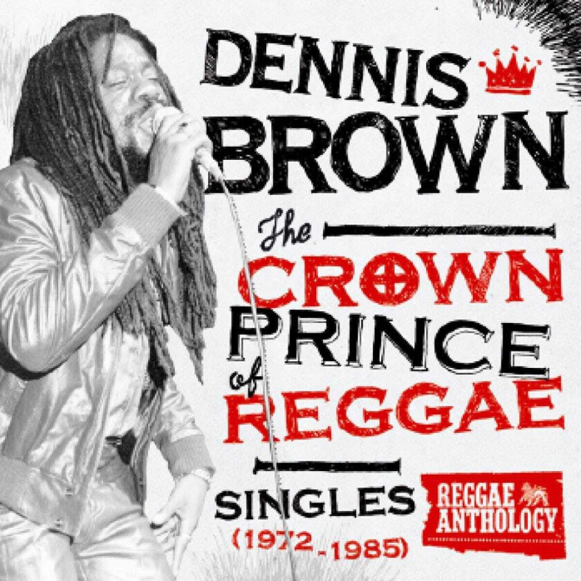Dennis Brown Crown Prince Of Reggae Singles 19721985 LP/Vinyl