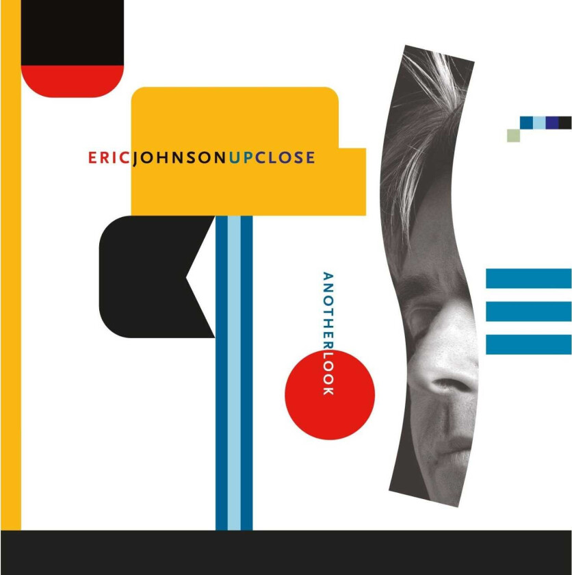 Eric Johnson : Up Close - Another Look CD (2013)