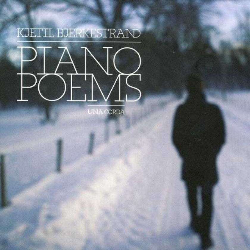 Kjetil Bjerkestrand Piano Poems Una Corda LP/Vinyl