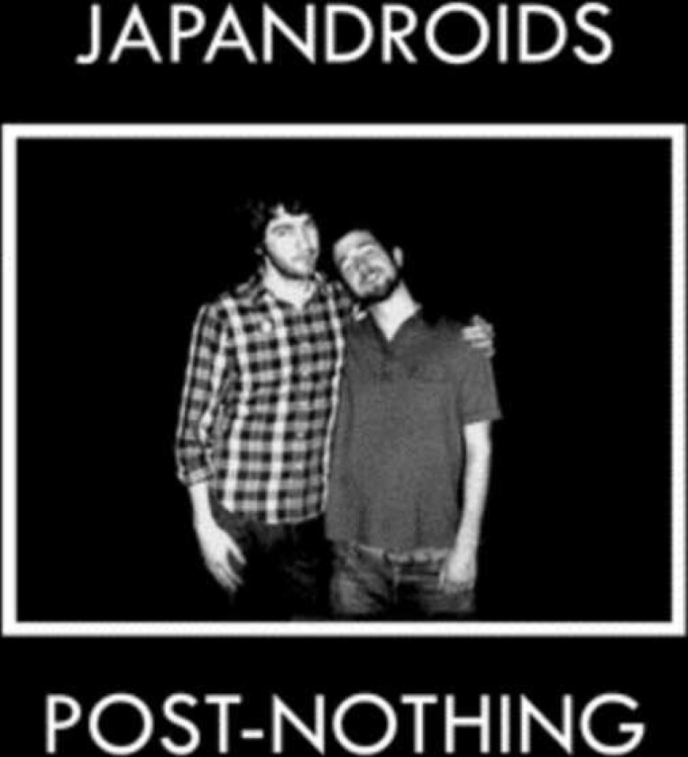 Japandroids : Post-nothing CD (2015)