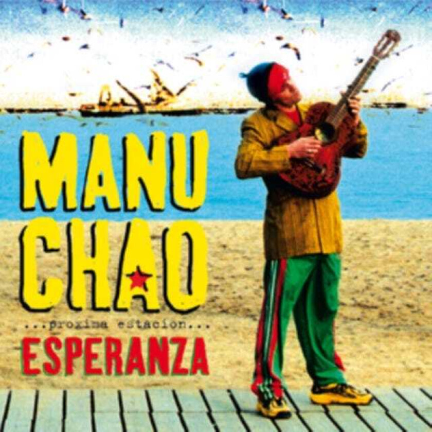 Manu Chao Proxima Estacion: Esperanza LP/Vinyl