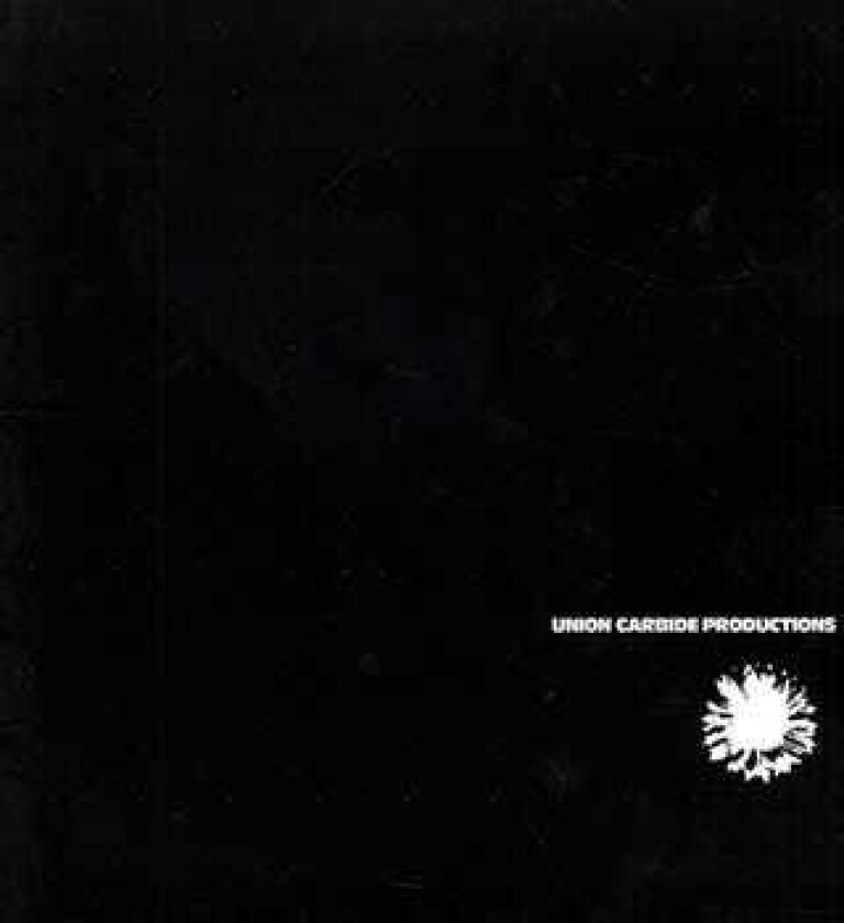 Union Carbide Productions Financially Dissatisfied, Philosophically Trying LP/Vinyl