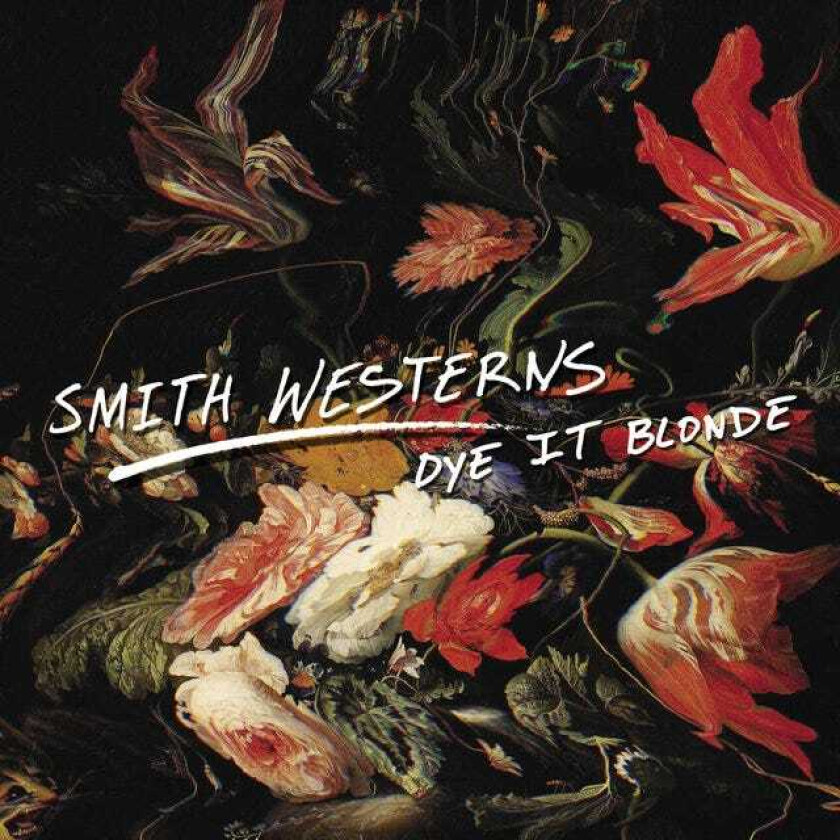 Smith Westerns Dye It Blonde LP/Vinyl