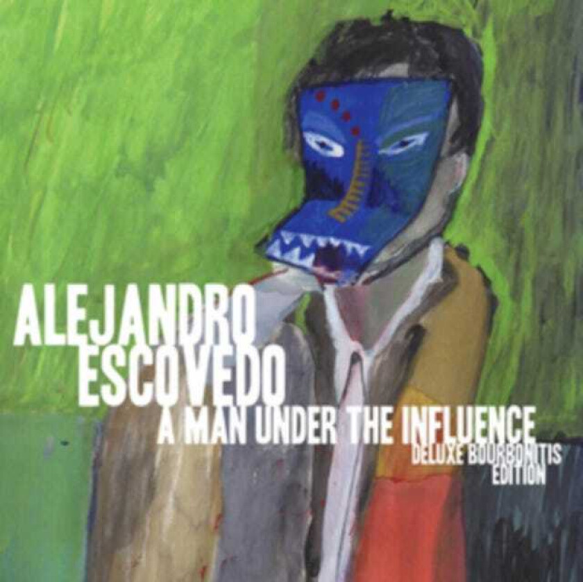 Alejandro Escovedo A Man Under The Influence LP/Vinyl