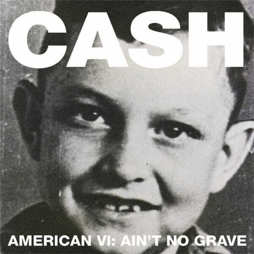 Johnny Cash, Johnny cash American VI: Ain't No Grave LP/Vinyl
