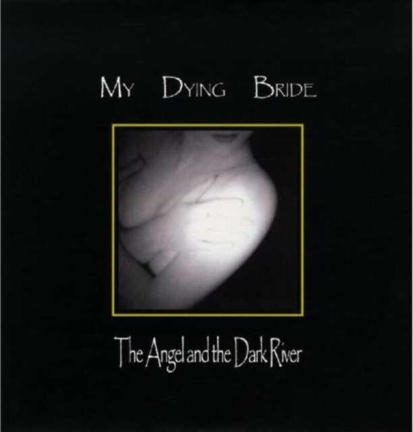 My Dying Bride The Angel And The Dark River LP/Vinyl