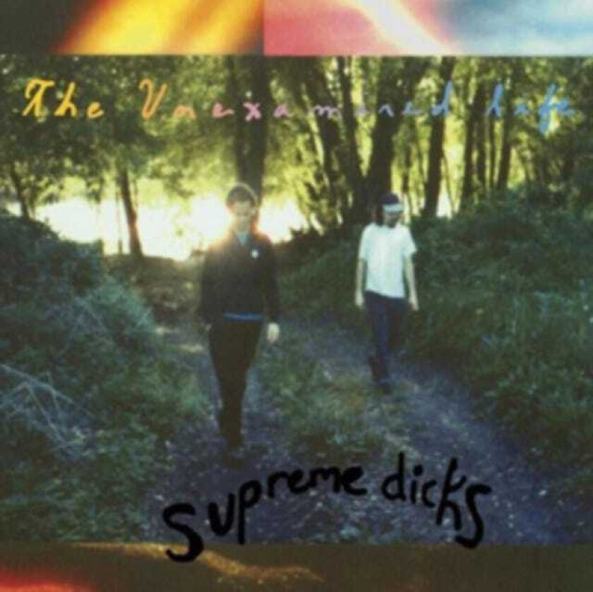 Supreme Dicks The Unexamined Life LP/Vinyl