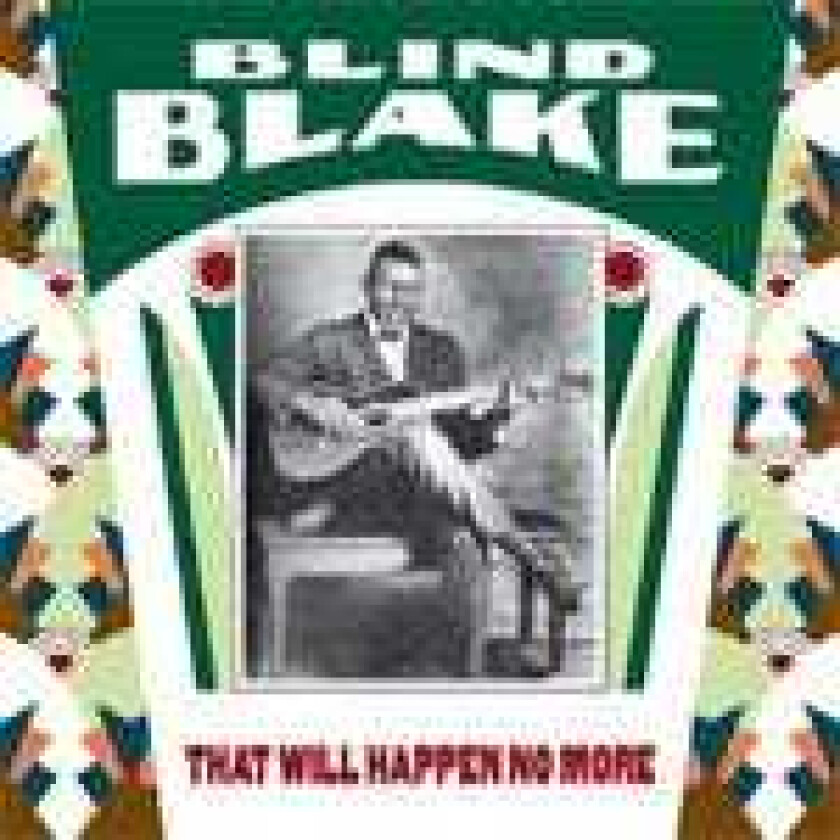 Blind Blake That Will Happen No More LP/Vinyl