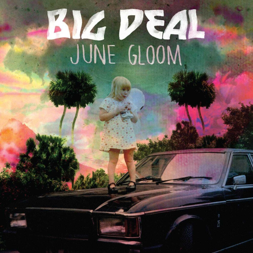Big Deal June Gloom LP/Vinyl