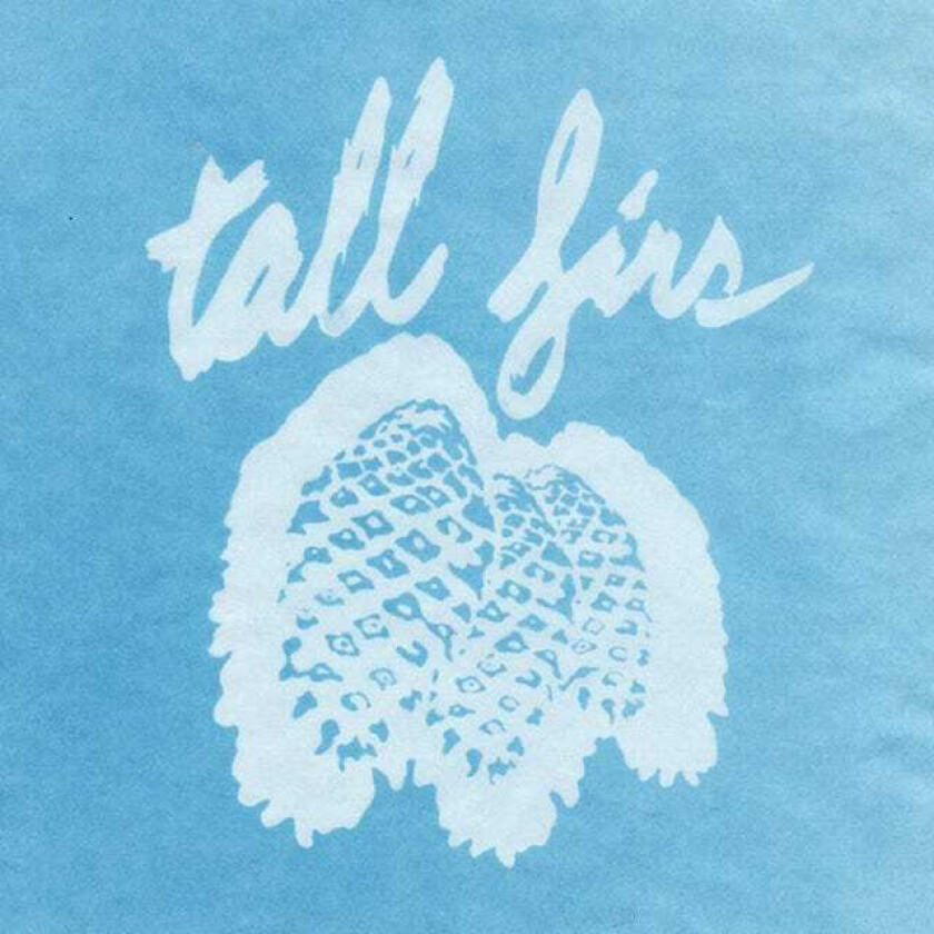 Tall Firs Out Of It And Into It LP/Vinyl