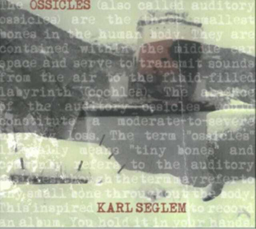 Karl Seglem Ossicles LP/Vinyl