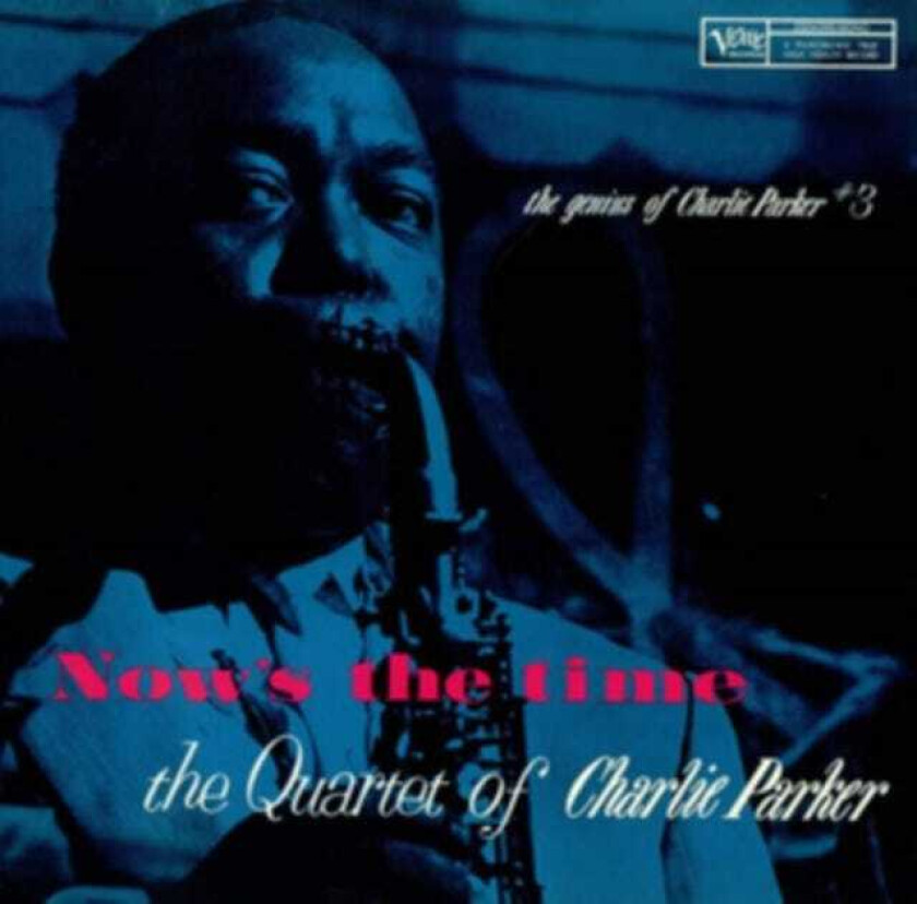 Charlie Parker  Now's The Time  CD