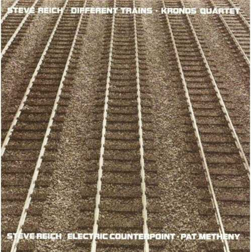 Kronos Quartet, Pat Metheny Reich: Different Trains/Electric Counterpoint LP/Vinyl