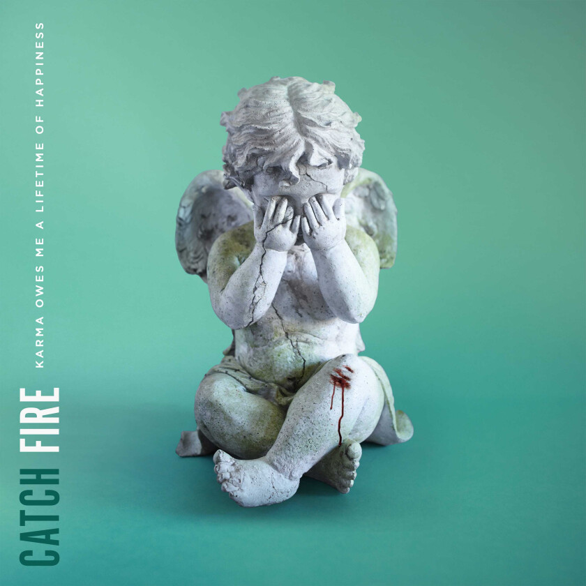 Catch Fire Karma Owes Me A Lifetime Of Happiness CD