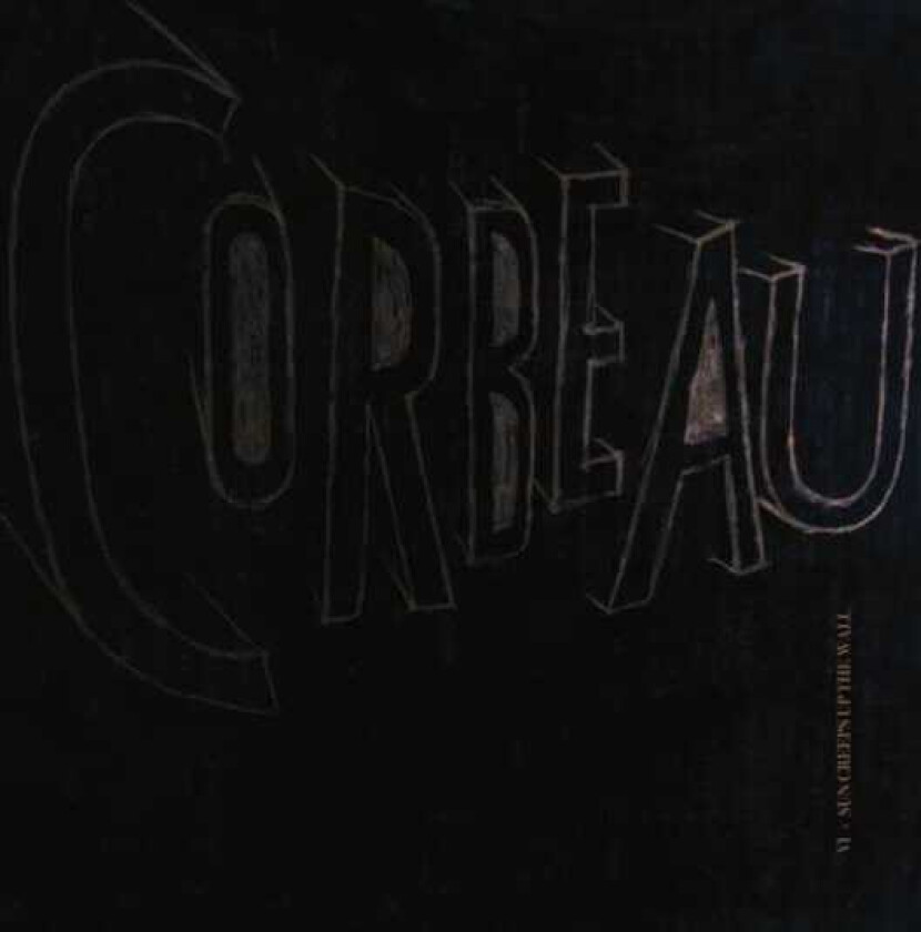 Le Corbeau VI Sun Creeps Up The Wall CD